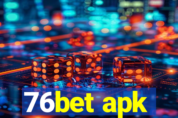 76bet apk